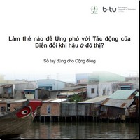 Sổ tay dùng cho cộng đồng: Làm thế nào để Ứng phó với Tác động của Biến đổi khí hậu ở đô thị?