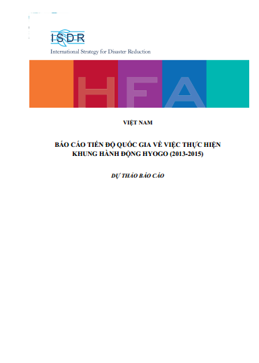 Dự thảo Báo cáo tiến độ quốc gia về thực hiện khung hành động Hyogo (2013-2015)