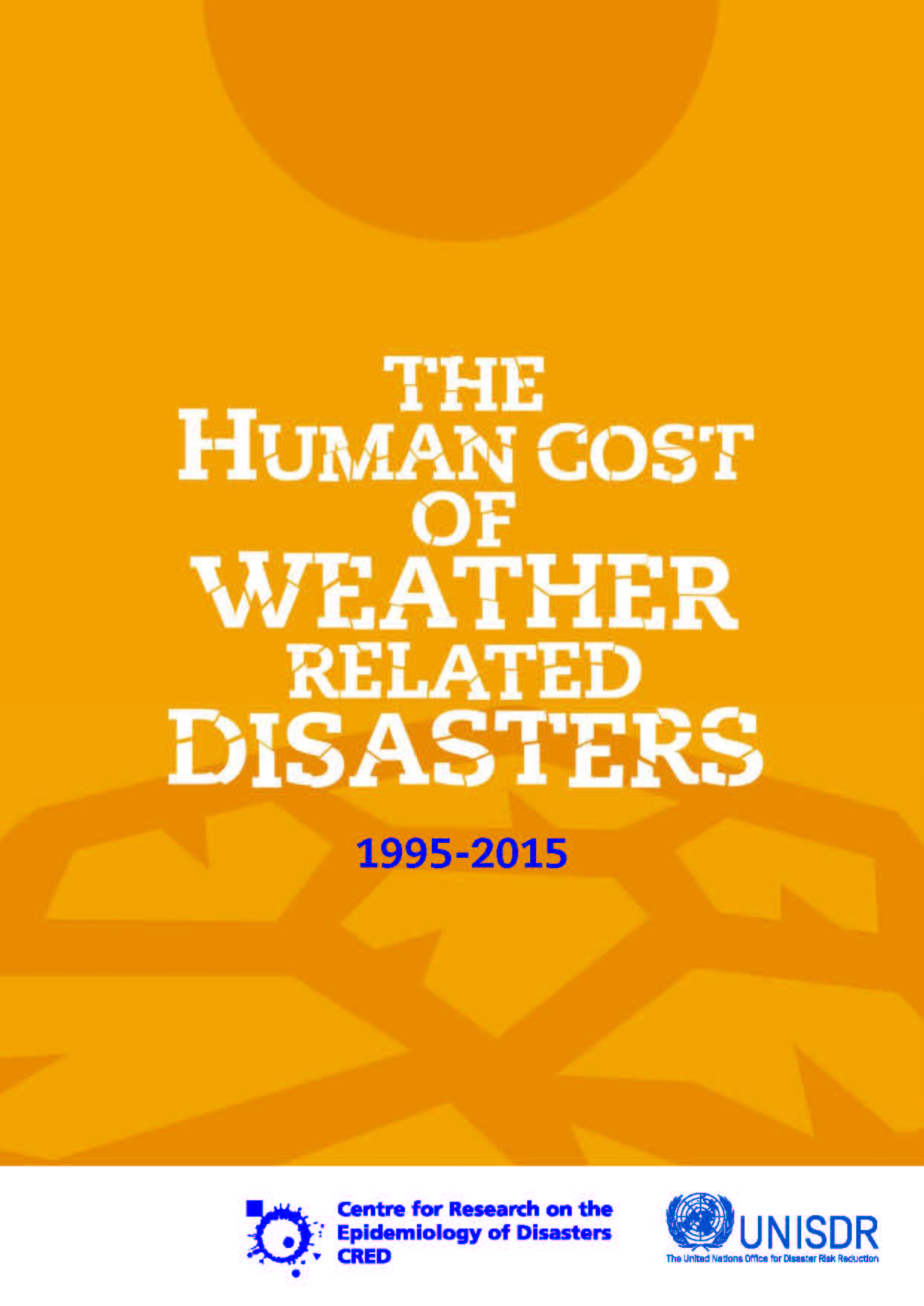 The human cost of weather-related disasters 1995-2015