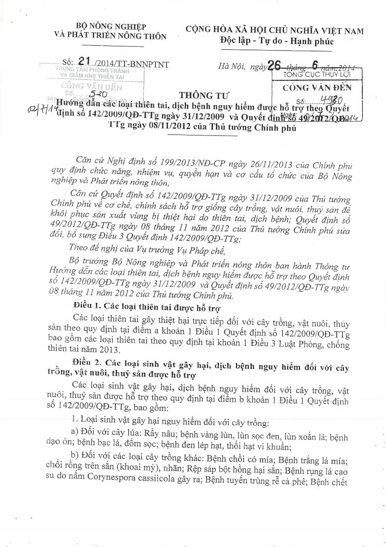 Thông tư số 21/2014/TT-BNNPTNT ngày 26/6/2014 về Hướng dẫn các loại thiên tai, dịch bẩn nguy hiểm được hỗ trợ theo Quyết định số 142/2009/QĐ-TTG ngày 31/12/2009 và Quyết định số 49/2012/QĐ-TTg  ngày 08/11/2012 của Thủ tướng Chính phủ