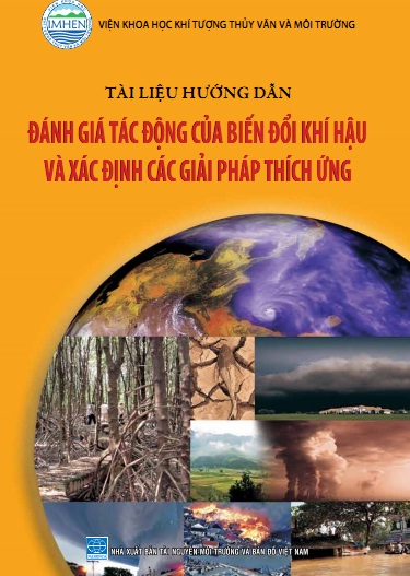 Tài liệu hướng dẫn: Đánh giá tác động của Biến đổi khí hậu và xác định các giải pháp thích ứng